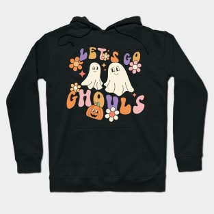 Let's Go Ghouls Funny Ghouls Hippie Hoodie